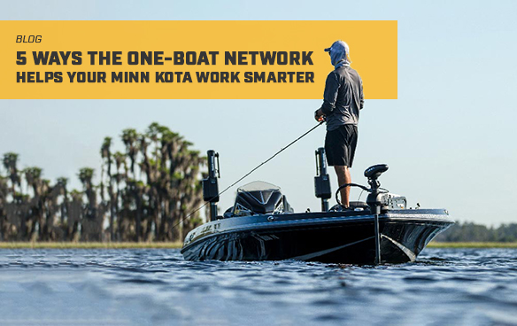 5 ways the one-boat network helps your trolling motor